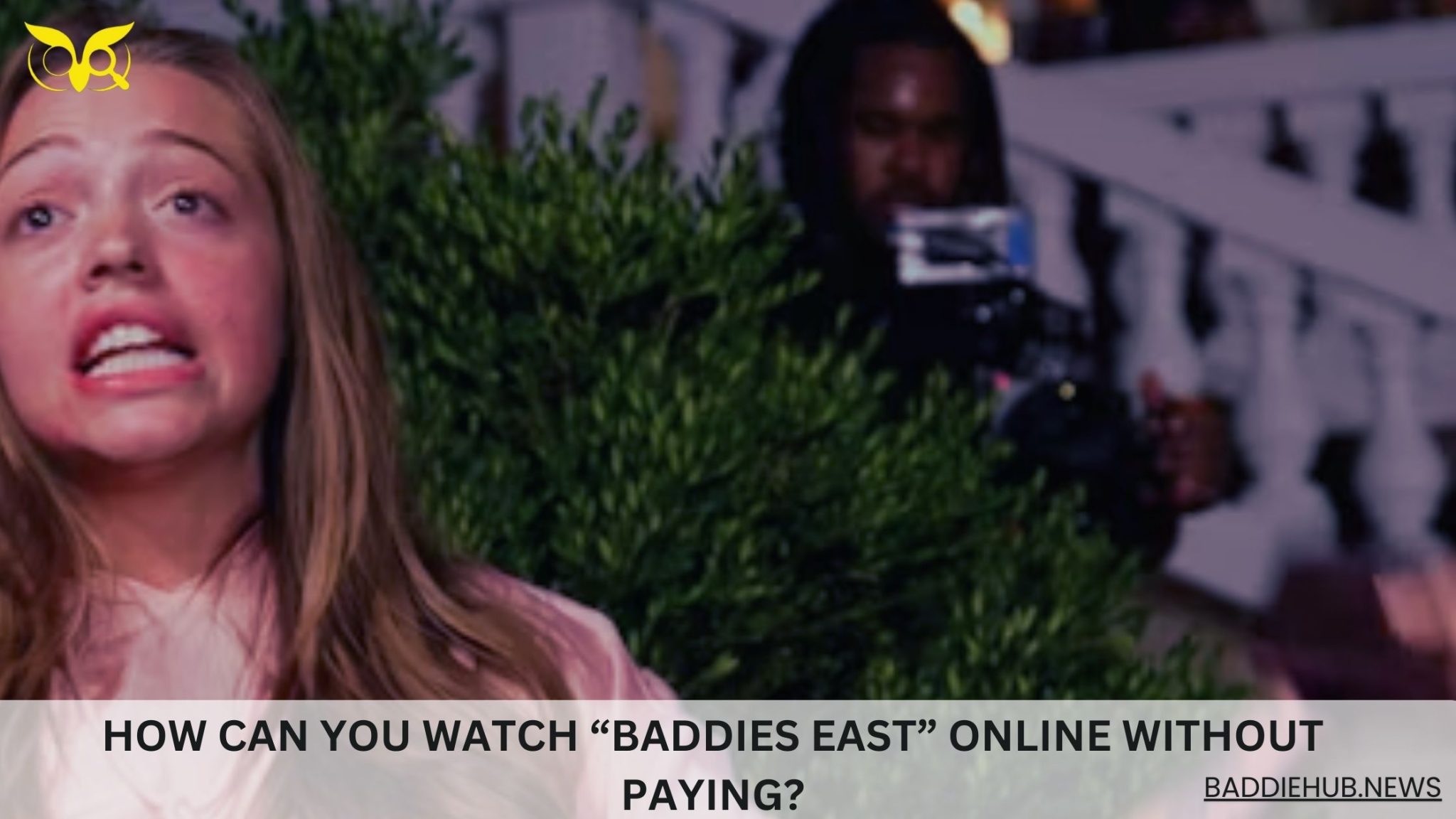 How Can You Watch "Baddies East" Online Without Paying?