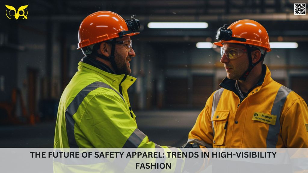 The Future of Safety Apparel Trends in High-Visibility Fashion