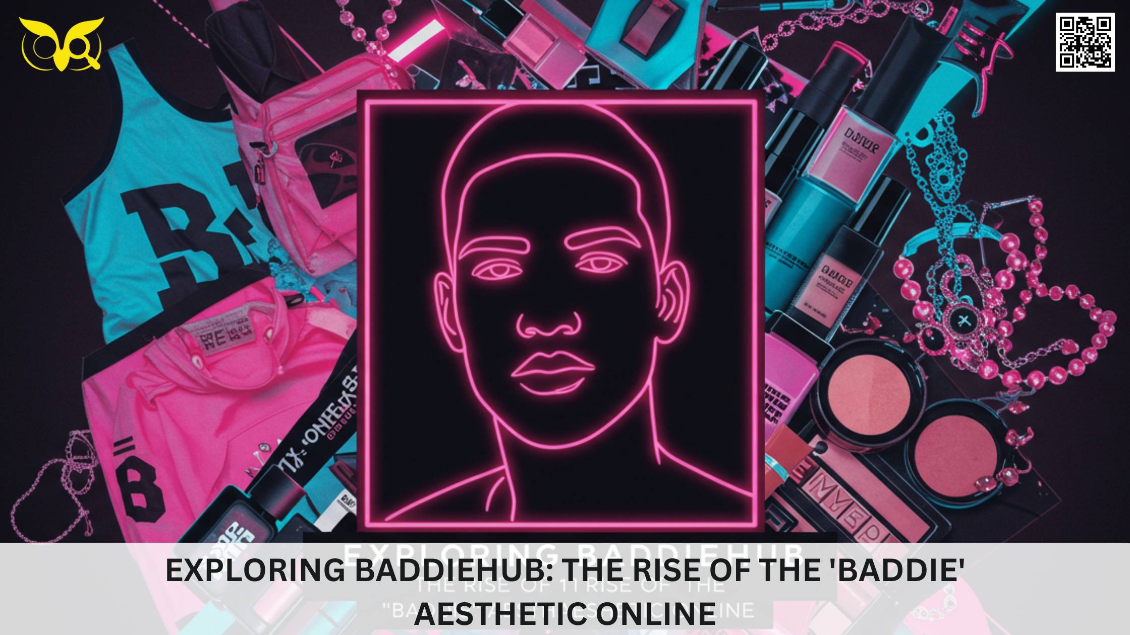 Exploring BaddieHub The Rise of the 'Baddie' Aesthetic Online