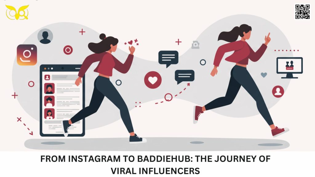 From Instagram to BaddieHub