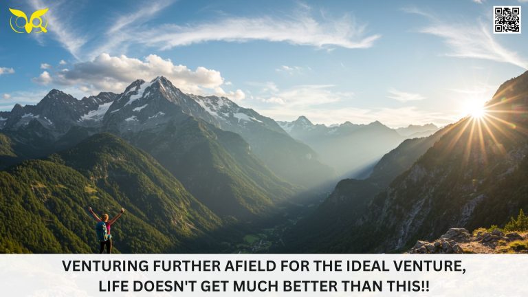 Venturing Further Afield for the Ideal Venture, Life Doesn't Get Much Better Than This!!