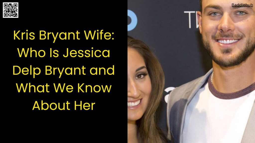 Kris Bryant Wife Who Is Jessica Delp Bryant and What We Know About Her